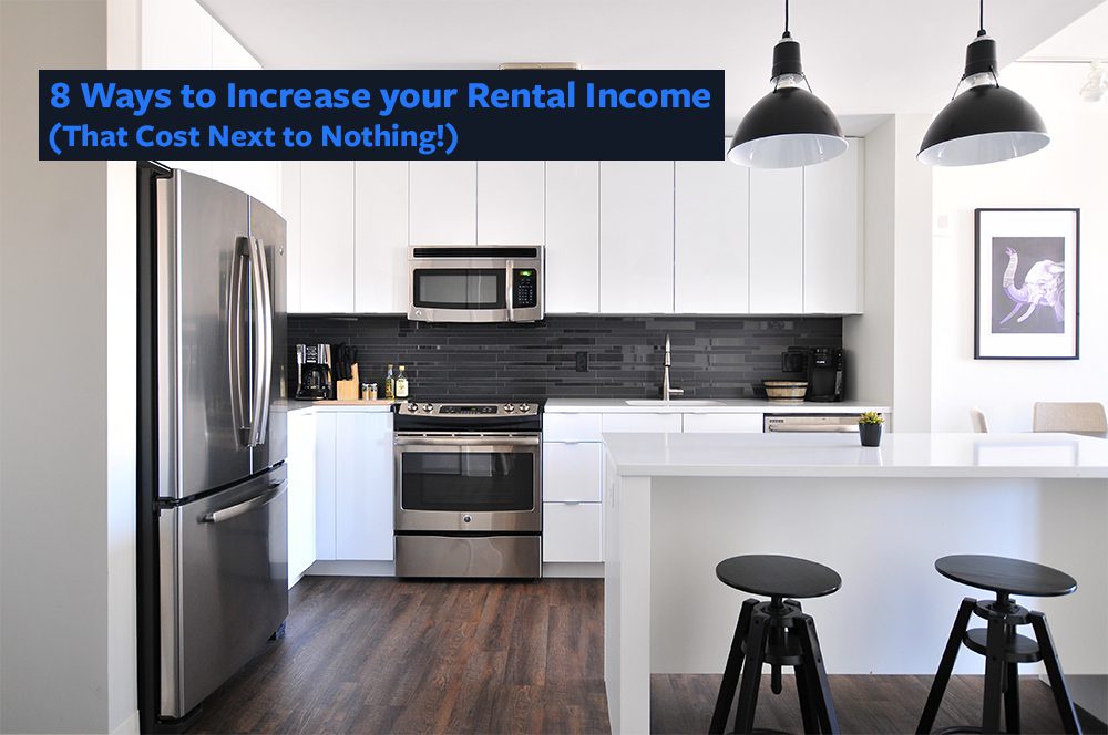 8 ways to increase your rental property income